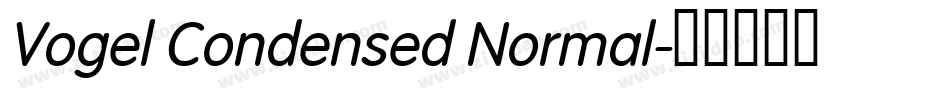 Vogel Condensed Normal字体转换